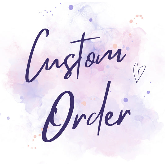 Custom Order